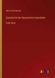 Cover von Geschichte der Spanischen Inquisition