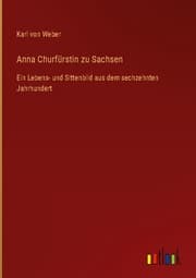 Cover von Anna Churfürstin zu Sachsen