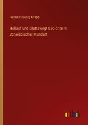 Cover von Hellauf und Glattaweg! Gedichte in Schwäbischer Mundart