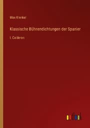 Cover von Klassische Bühnendichtungen der Spanier