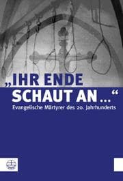 Cover von 'Ihr Ende schaut an ...'