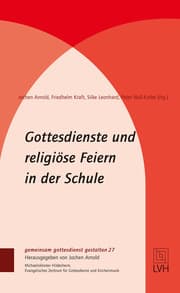 Cover von Gottesdienste und religiöse Feiern in der Schule