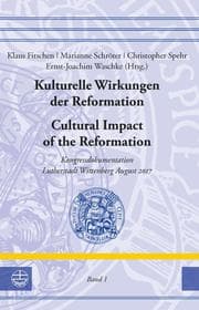 Cover von Kulturelle Wirkungen der Reformation / Cultural Impact of the Reformation