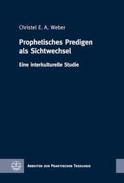 Cover von Prophetisches Predigen als Sichtwechsel