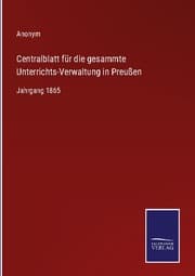 Cover von Centralblatt für die gesammte Unterrichts-Verwaltung in Preußen