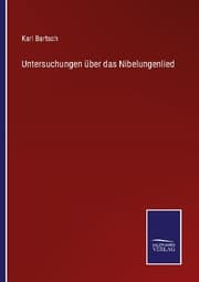 Cover von Untersuchungen über das Nibelungenlied