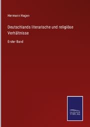 Cover von Deutschlands literarische und religiöse Verhältnisse