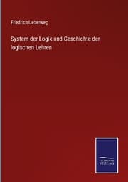 Cover von System der Logik und Geschichte der logischen Lehren