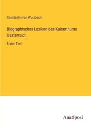 Cover von Biographisches Lexikon des Kaiserthums Oesterreich