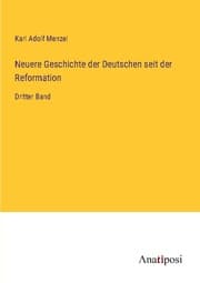 Cover von Neuere Geschichte der Deutschen seit der Reformation
