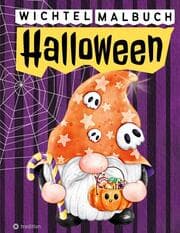 Cover von Wichtel Malbuch Halloween Herbst - Spooky Wichtel Geschenkbuch Cozy Cute