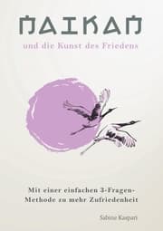 Cover von Naikan und die Kunst des Friedens