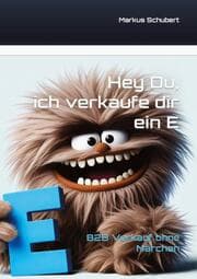 Cover von Hey Du, ich verkaufe dir ein E