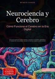 Cover von Neurociencia y Cerebro: Cómo Funciona el Cerebro en la Era Digital