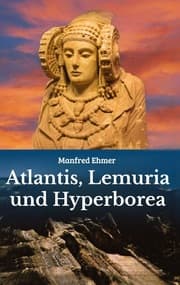 Cover von Atlantis, Lemuria und Hyperborea