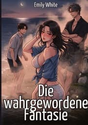 Cover von Die wahrgewordene Fantasie