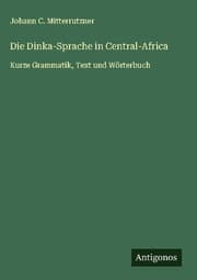 Cover von Die Dinka-Sprache in Central-Africa