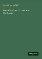 Cover von In den Voralpen: Skizzen aus Oberbaiern