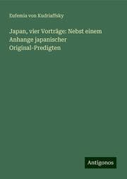 Cover von Japan, vier Vorträge: Nebst einem Anhange japanischer Original-Predigten