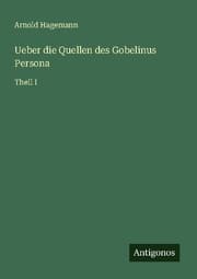Cover von Ueber die Quellen des Gobelinus Persona
