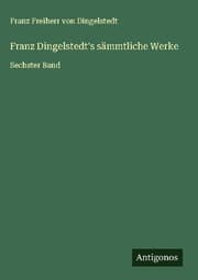 Cover von Franz Dingelstedt's sämmtliche Werke