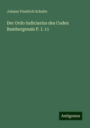 Cover von Der Ordo Iudiciarius des Codex Bambergensis P. I. 11