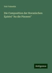 Cover von Die Composition der Horazischen Epistel 'An die Pisonen'
