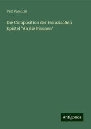 Cover von Die Composition der Horazischen Epistel 'An die Pisonen'