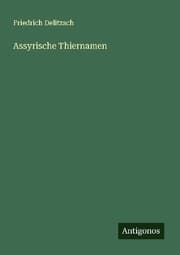 Cover von Assyrische Thiernamen