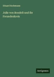 Cover von Julie von Bondeli und ihr Freundeskreis