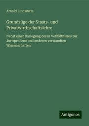 Cover von Grundzüge der Staats- und Privatwirthschaftslehre