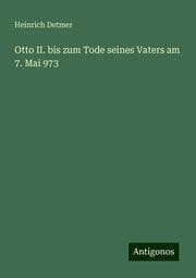 Cover von Otto II. bis zum Tode seines Vaters am 7. Mai 973