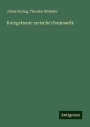 Cover von Kurzgefasste syrische Grammatik