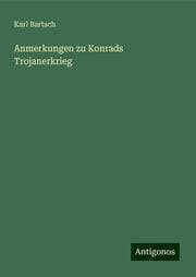 Cover von Anmerkungen zu Konrads Trojanerkrieg