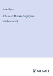 Cover von Schumann; Musiker-Biographien