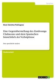 Cover von Eine Gegenüberstellung des Zamboanga Chabacano und dem Spanischen hinsichtlich der Verbalphrase