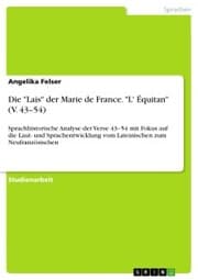 Cover von Die 'Lais' der Marie de France. 'L' Équitan' (V. 43-54)