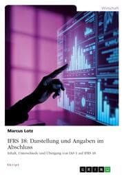 Cover von IFRS 18: Darstellung und Angaben im Abschluss