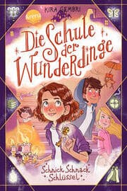 Cover von Die Schule der Wunderdinge - Schnick Schnack Schlüssel
