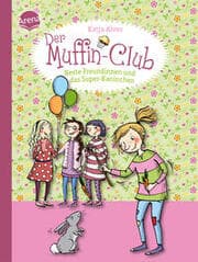 Cover von Der Muffin-Club - Beste Freundinnen und das Super-Kaninchen