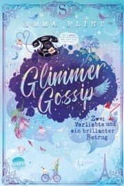 Cover von Glimmer Gossip (2). Zwei Verliebte und ein brillanter Betrug