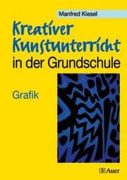 Cover von Kreativer Kunstunterricht in der Grundschule