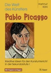 Cover von Die Welt des Künstlers Pablo Picasso