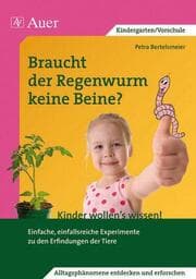 Cover von Braucht der Regenwurm keine Beine?