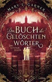 Cover von Das Buch der gelöschten Wörter - Die letzten Zeilen