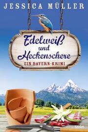 Cover von Edelweiß und Heckenschere