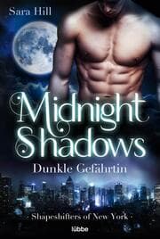Cover von Midnight Shadows - Dunkle Gefährtin