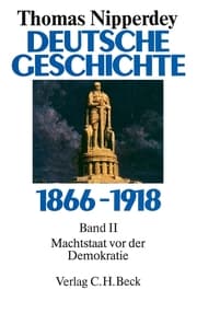 Cover von Deutsche Geschichte 1866-1918 Bd. 2: Machtstaat vor der Demokratie