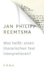 Cover von Was heißt: einen literarischen Text interpretieren?