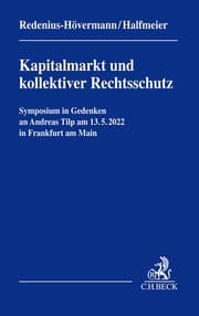 Cover von Kapitalmarkt und kollektiver Rechtsschutz - Symposium in Gedenken an Andreas Tilp -
